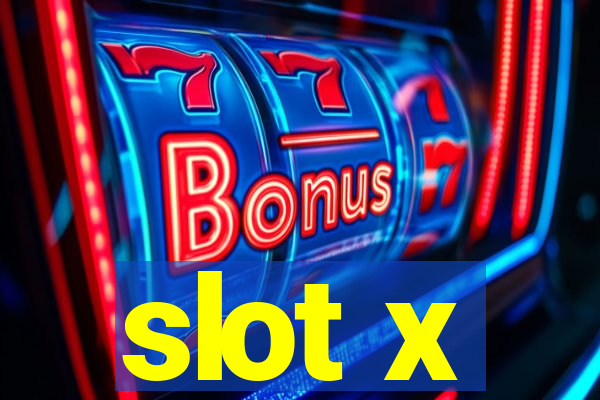 slot x