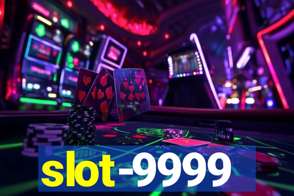 slot-9999