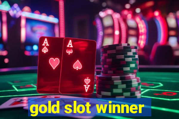 gold slot winner