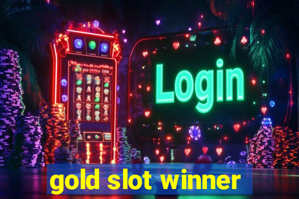 gold slot winner