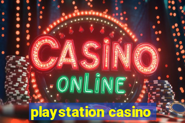 playstation casino