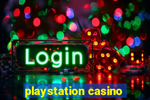 playstation casino