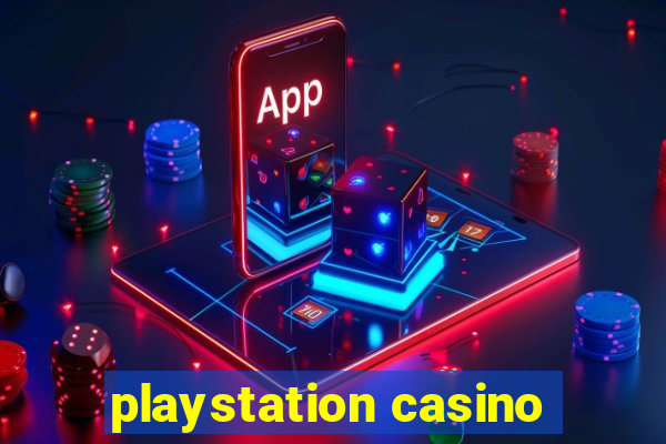 playstation casino