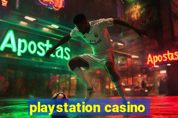 playstation casino