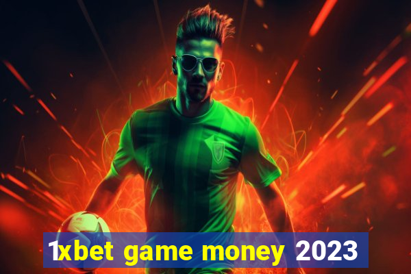 1xbet game money 2023