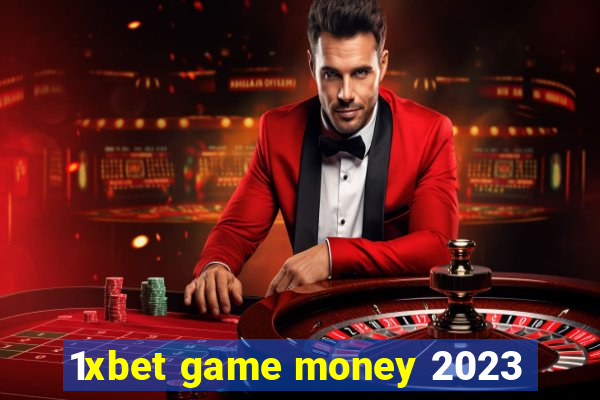 1xbet game money 2023