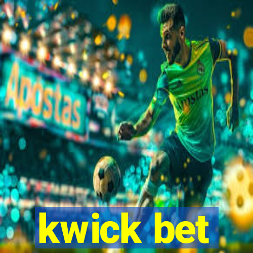 kwick bet