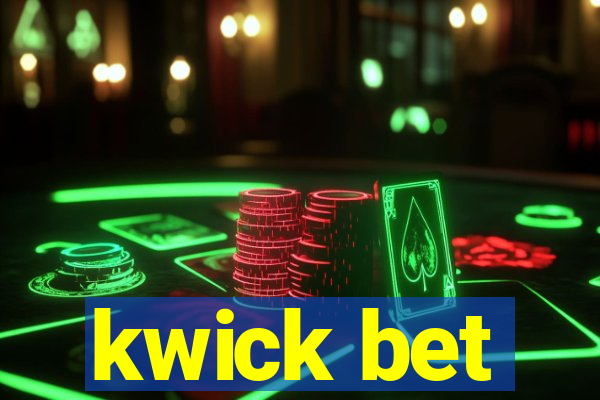 kwick bet