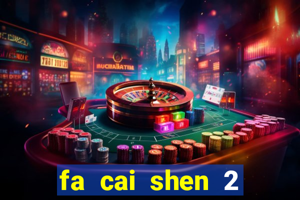 fa cai shen 2 slot free play