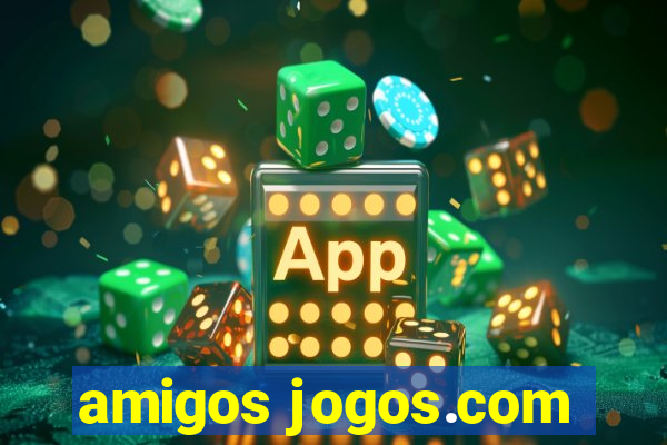 amigos jogos.com