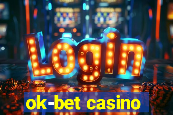 ok-bet casino