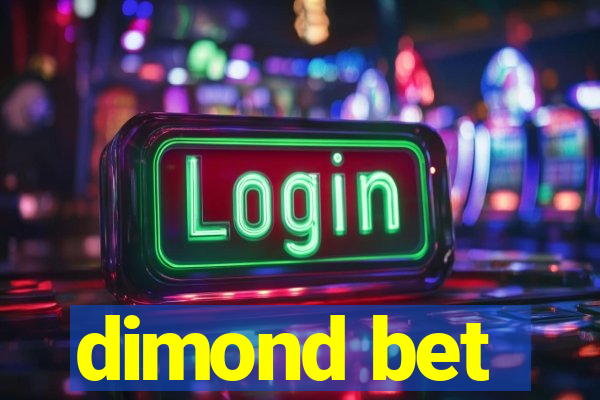 dimond bet