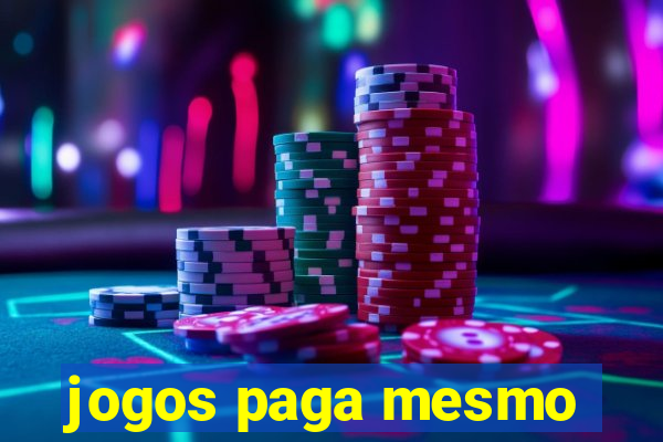 jogos paga mesmo