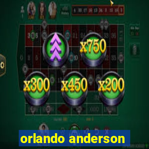 orlando anderson