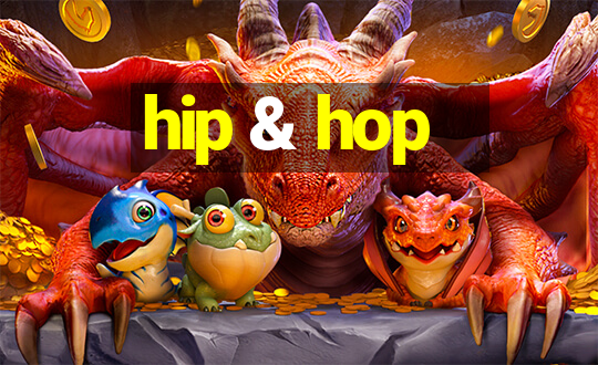 hip & hop