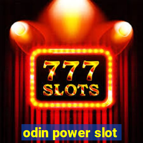 odin power slot