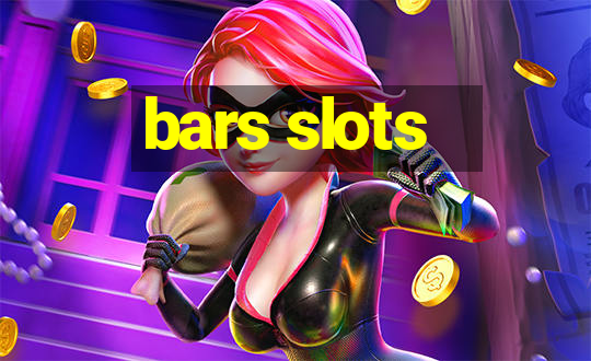 bars slots