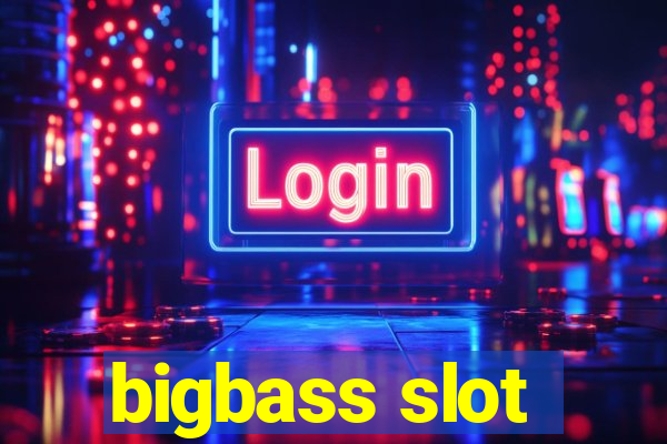 bigbass slot