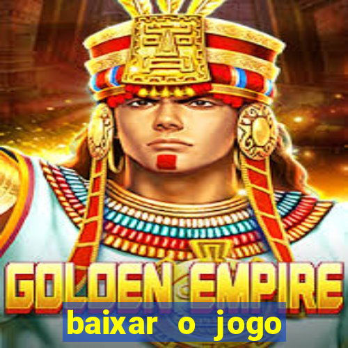 baixar o jogo fortune tiger