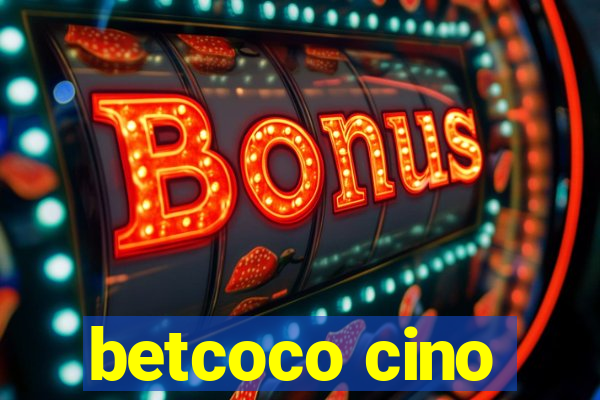 betcoco cino