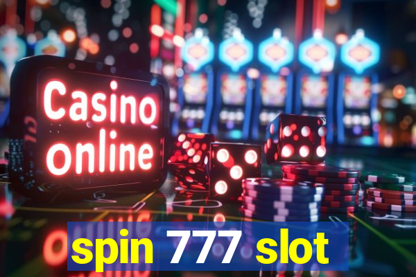 spin 777 slot