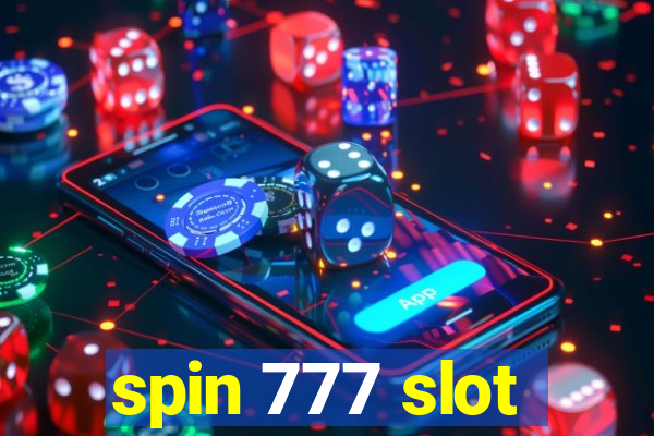 spin 777 slot