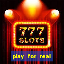 play for real money casino