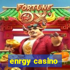 enrgy casino