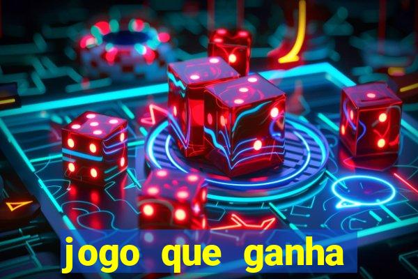 jogo que ganha dinheiro de verdade sem depositar