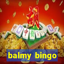 balmy bingo