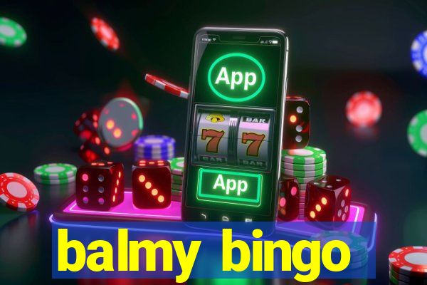 balmy bingo