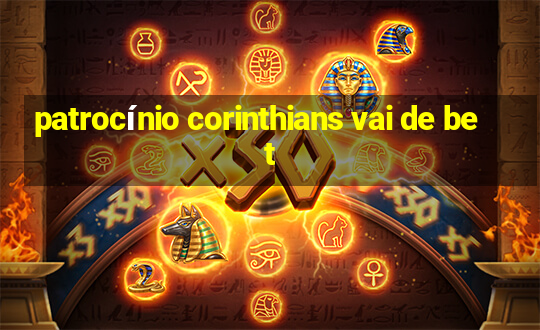 patrocínio corinthians vai de bet