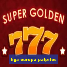 liga europa palpites