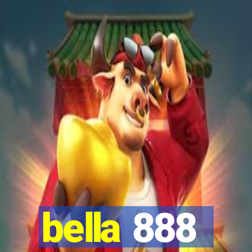 bella 888