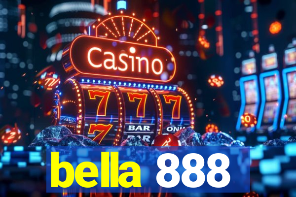 bella 888