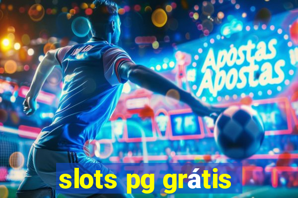 slots pg grátis