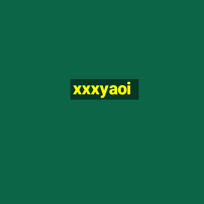 xxxyaoi