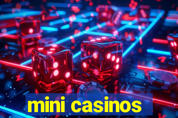 mini casinos