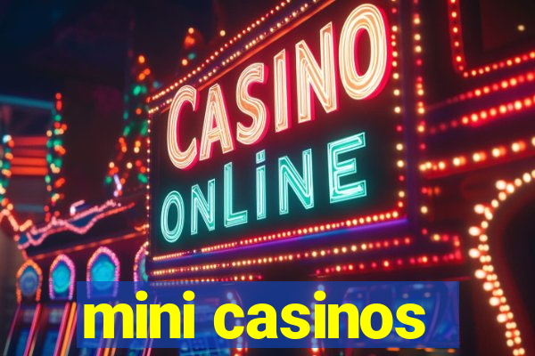 mini casinos