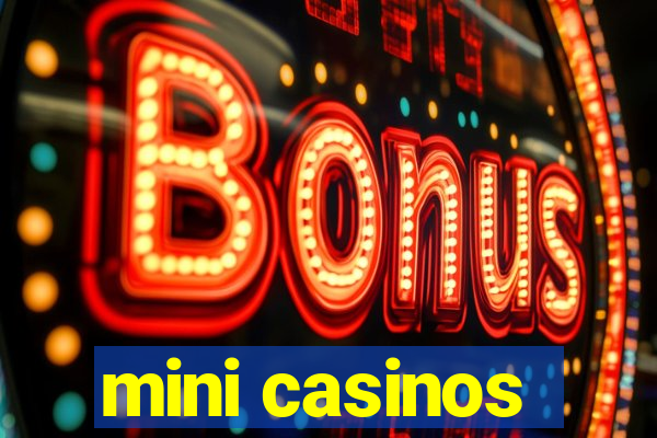 mini casinos