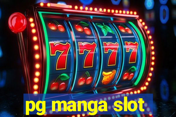 pg manga slot