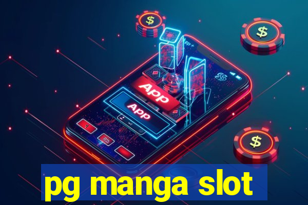 pg manga slot