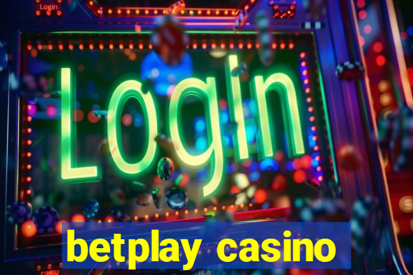 betplay casino