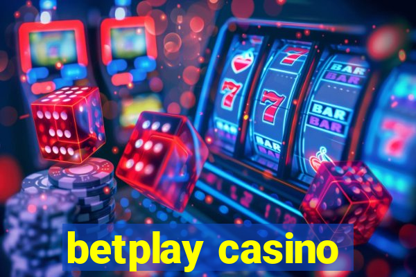 betplay casino