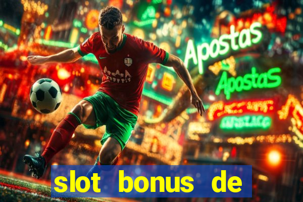 slot bonus de cadastro saque free