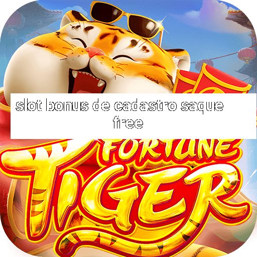 slot bonus de cadastro saque free