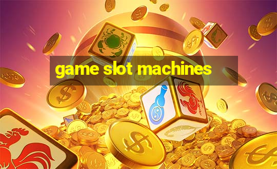 game slot machines