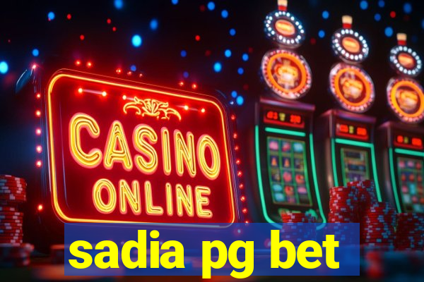 sadia pg bet