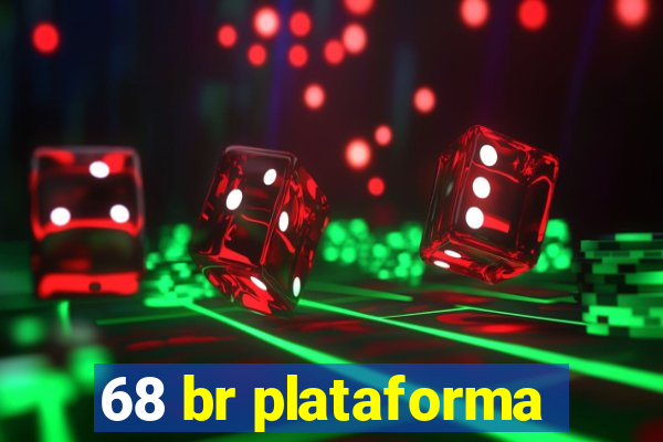 68 br plataforma