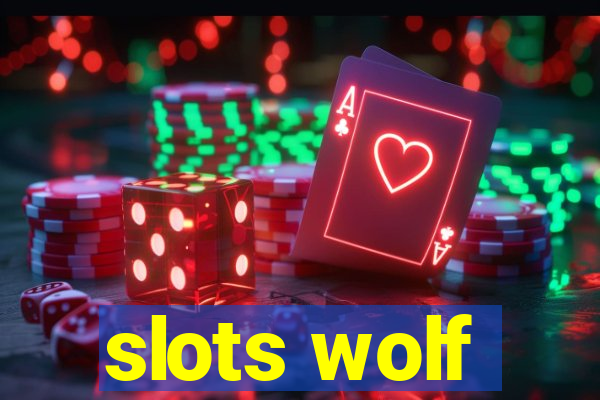 slots wolf